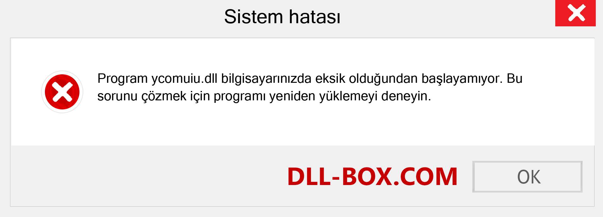 ycomuiu.dll dosyası eksik mi? Windows 7, 8, 10 için İndirin - Windows'ta ycomuiu dll Eksik Hatasını Düzeltin, fotoğraflar, resimler